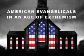 Latest Book on Evangelical ‘Extremism’ Reflects Pervasive Tendency to Beat Up on Judaism to Save Jesus